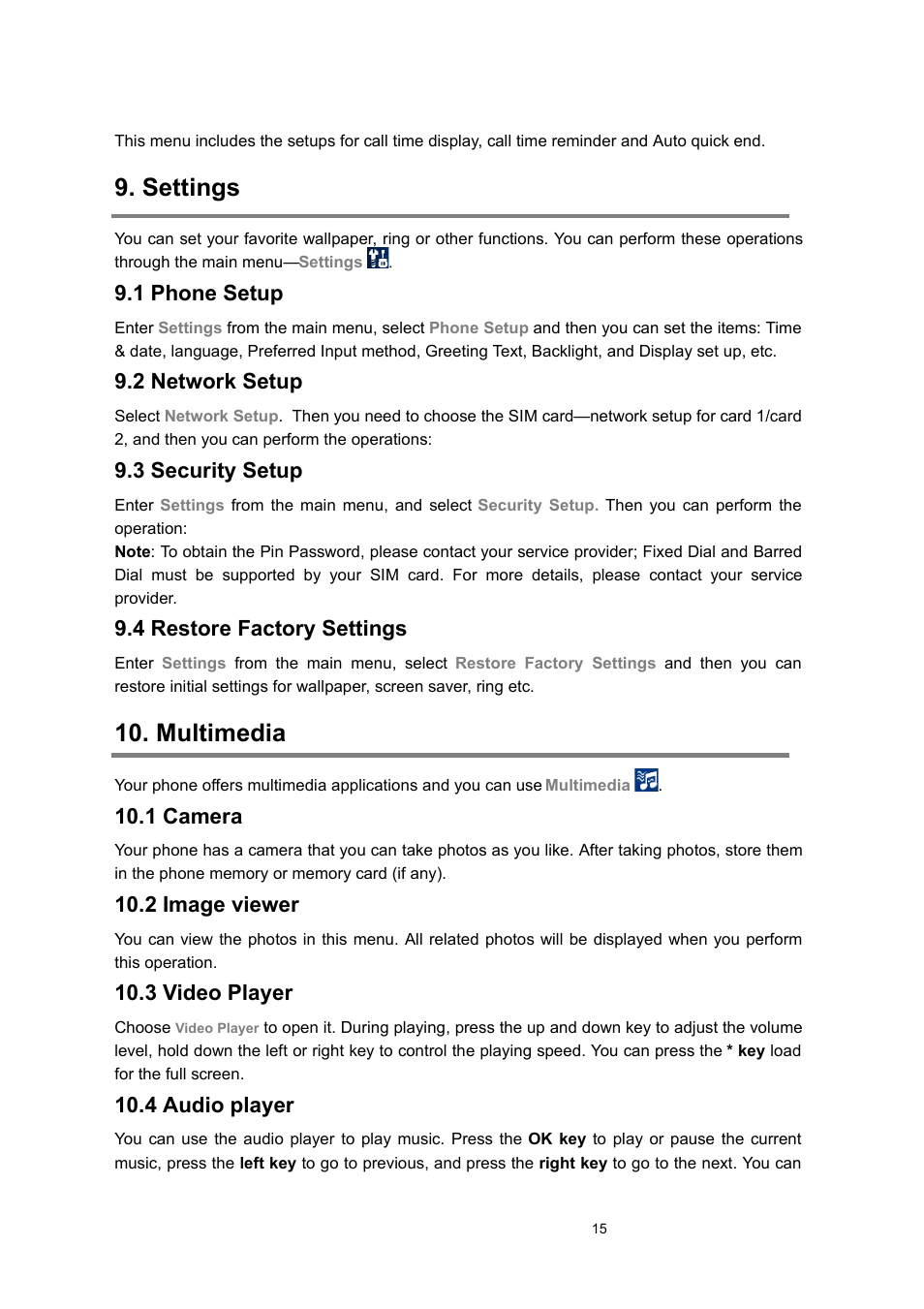 Settings, 1 phone setup, 2 network setup | 3 security setup, 4 restore factory settings, Multimedia, 1 camera, 2 image viewer, 3 video player, 4 audio player | Verykool i122 User Manual | Page 15 / 21