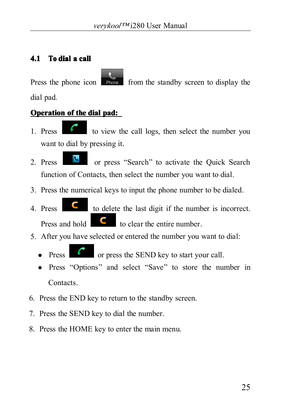 Todialacall, 1 to dial a call | Verykool i280 User Manual | Page 25 / 91