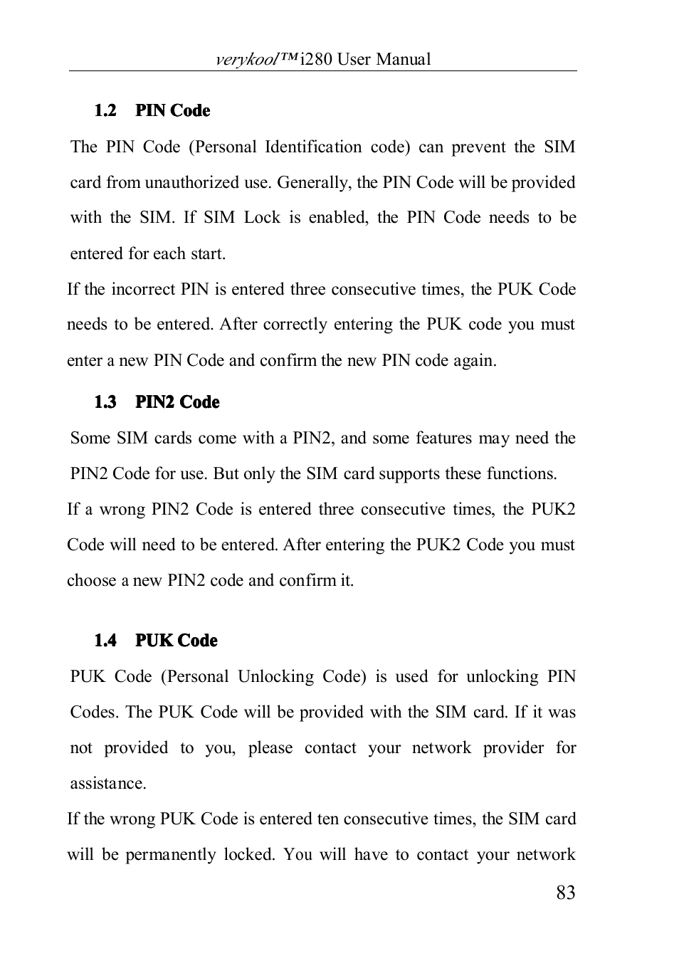 Pincode, Pin2code, Pukcode | 2 pin code, 3 pin2 code, 4 puk code | Verykool i280 User Manual | Page 83 / 91