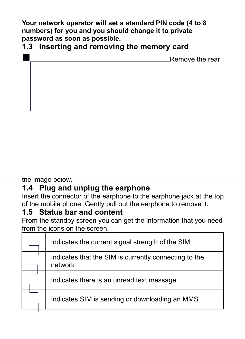 3 inserting and removing the memory card, 4 plug and unplug the earphone, 5 status bar and content | Nserting, Removing, Memory, Card, Unplug, Earphone, Tatus | Verykool i285 User Manual | Page 15 / 46