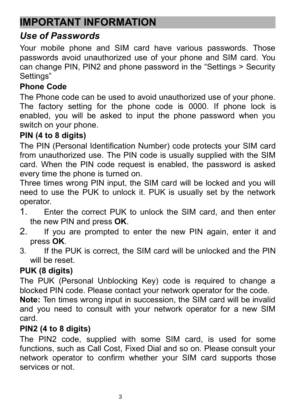 Important information, Use of passwords, Phone code | Pin (4 to 8 digits), Puk (8 digits), Pin2 (4 to 8 digits) | Verykool i320 User Manual | Page 8 / 28