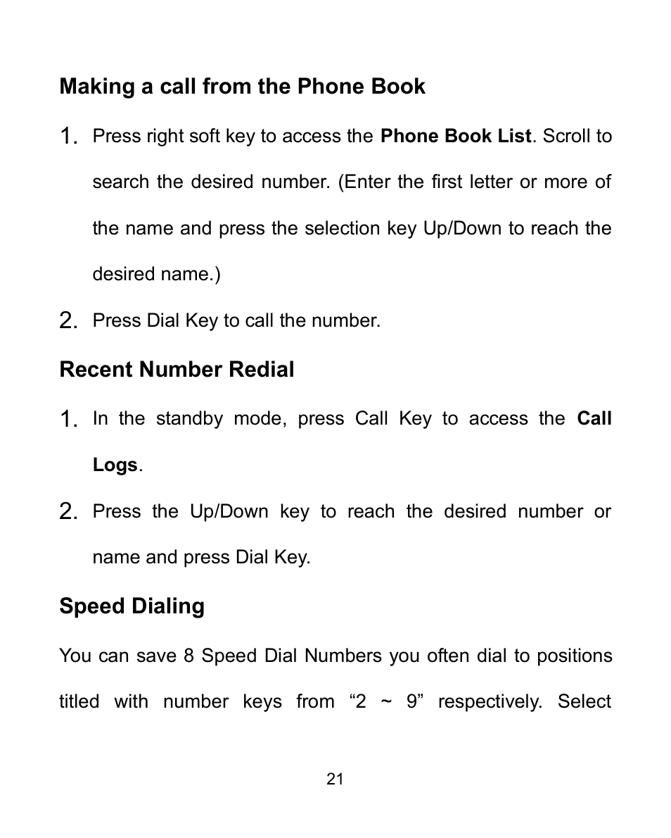 Making a call from the phone book, Recent number redial, Speed dialing | Verykool i604 User Manual | Page 28 / 69