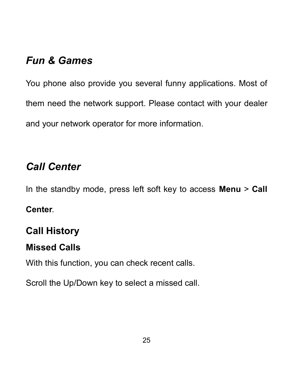 Fun & games, Call center, Call history | Missed calls | Verykool i605 User Manual | Page 32 / 73