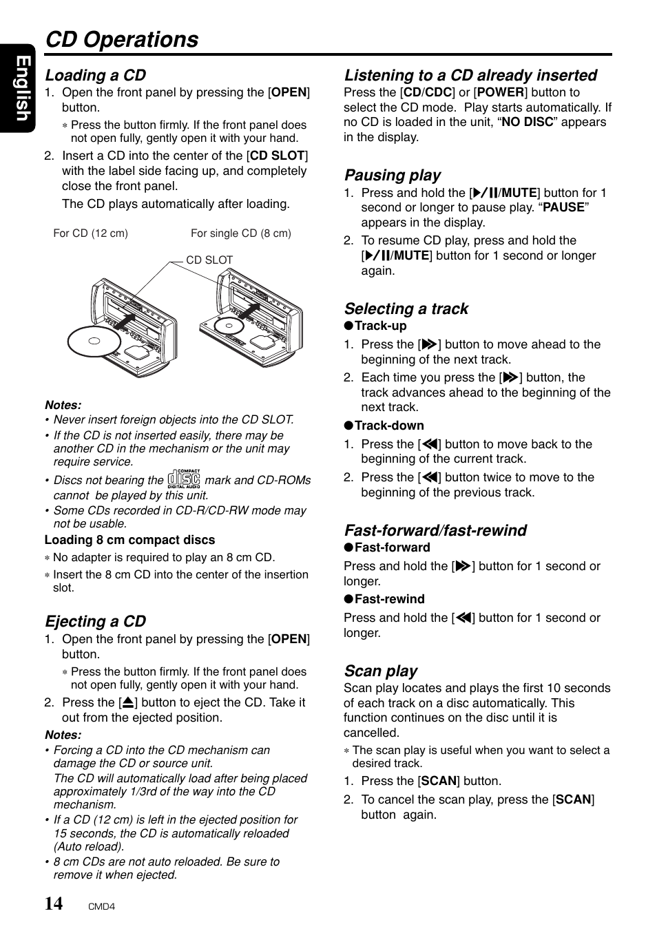 Cd operations, English, Loading a cd | Ejecting a cd, Listening to a cd already inserted, Pausing play, Selecting a track, Fast-forward/fast-rewind, Scan play | Clarion CMD4 User Manual | Page 12 / 73
