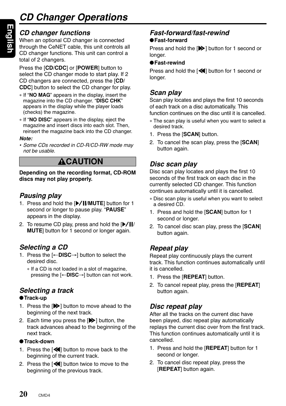 Cd changer operations, English, Caution | Cd changer functions, Fast-forward/fast-rewind, Scan play, Disc scan play, Repeat play, Disc repeat play, Pausing play | Clarion CMD4 User Manual | Page 18 / 73