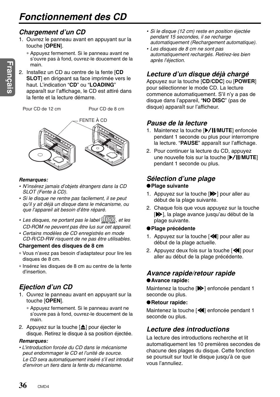 Fonctionnement des cd, Fran ç ais 36, Lecture d’un disque déjà chargé | Pause de la lecture, Sélection d’une plage, Avance rapide/retour rapide, Lecture des introductions, Chargement d’un cd, Ejection d’un cd | Clarion CMD4 User Manual | Page 37 / 73