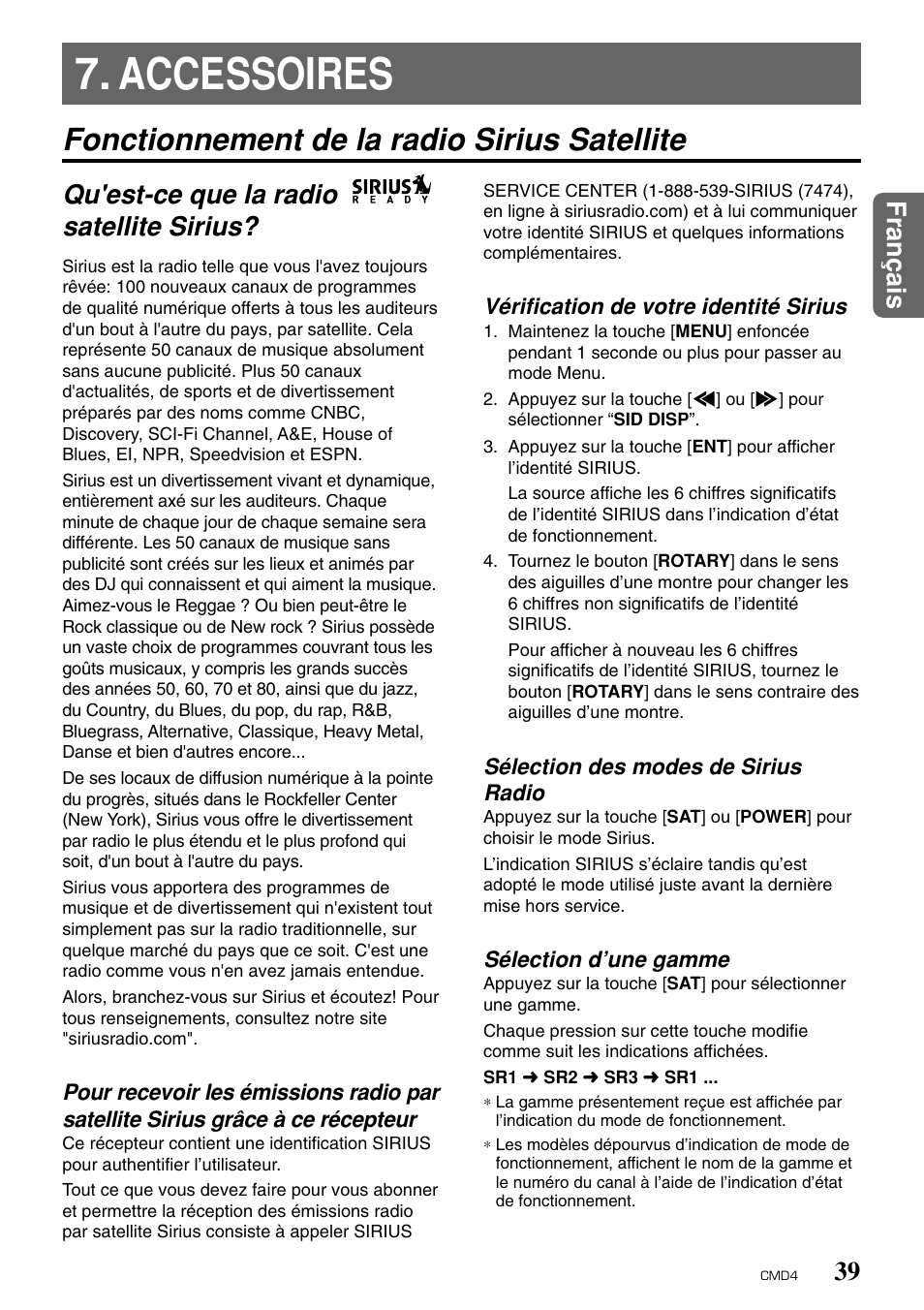Accessoires, Fonctionnement de la radio sirius satellite, Fran ç ais | Qu'est-ce que la radio satellite sirius | Clarion CMD4 User Manual | Page 40 / 73