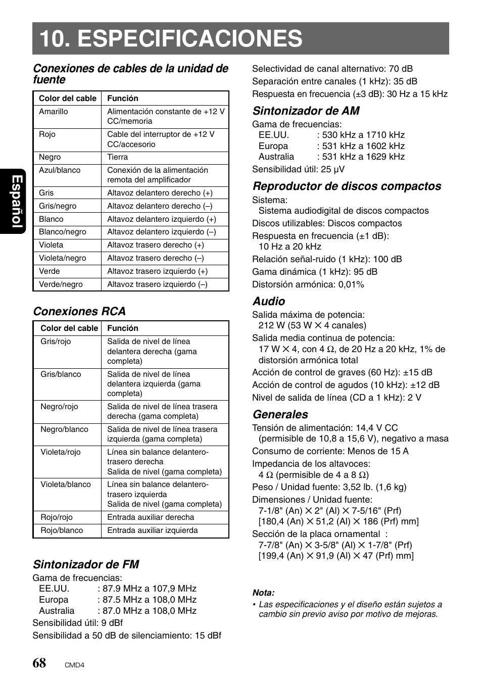 Especificaciones, Espa ñ ol 68, Sintonizador de fm | Sintonizador de am, Reproductor de discos compactos, Audio, Generales | Clarion CMD4 User Manual | Page 71 / 73