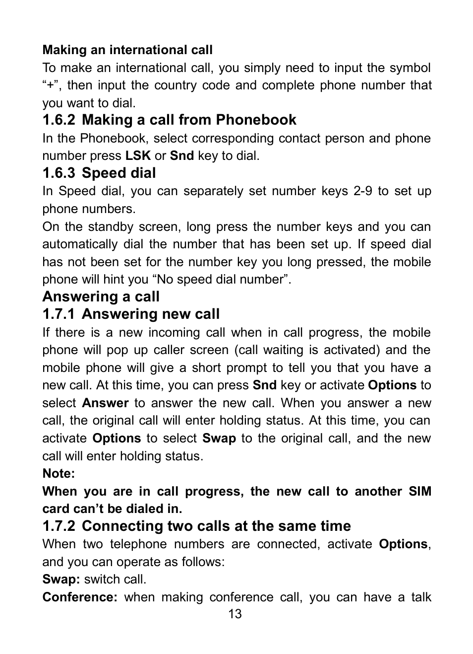 2 making a call from phonebook, 3 speed dial, 7 answering a call | 1 answering new call, 2 connecting two calls at the same time | Verykool R23 User Manual | Page 18 / 41