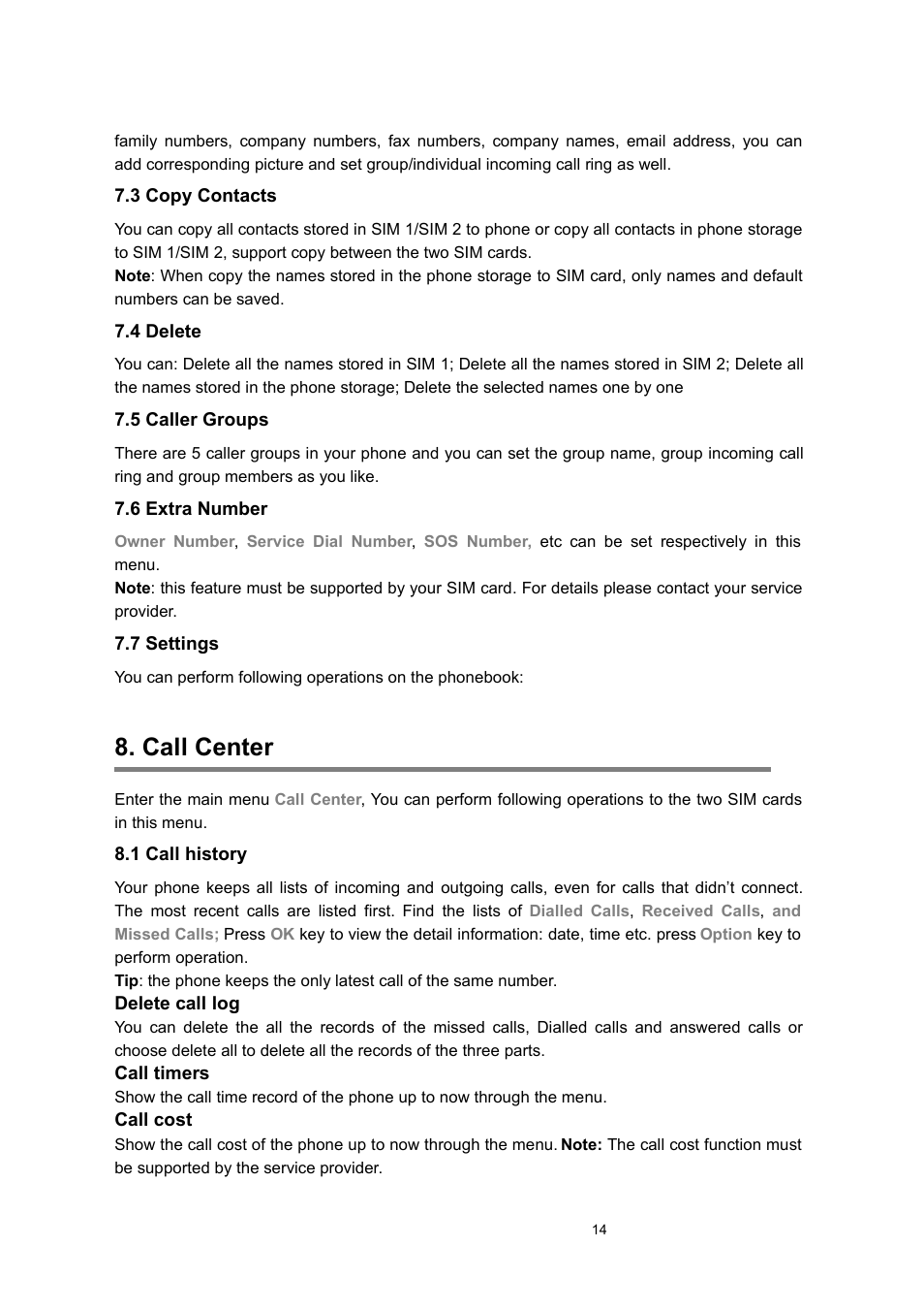 3 copy contacts, 4 delete, 5 caller groups | 6 extra number, 7 settings, Call center, 1 call history, Phonebook | Verykool s135 User Manual | Page 14 / 25