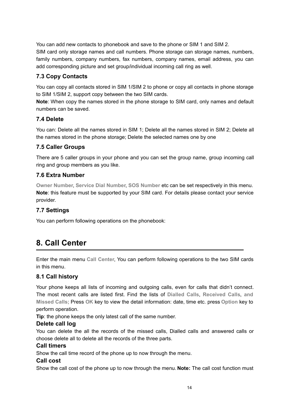 3 copy contacts, 4 delete, 5 caller groups | 6 extra number, 7 settings, Call center, 1 call history, Phonebook | Verykool s635 User Manual | Page 14 / 25