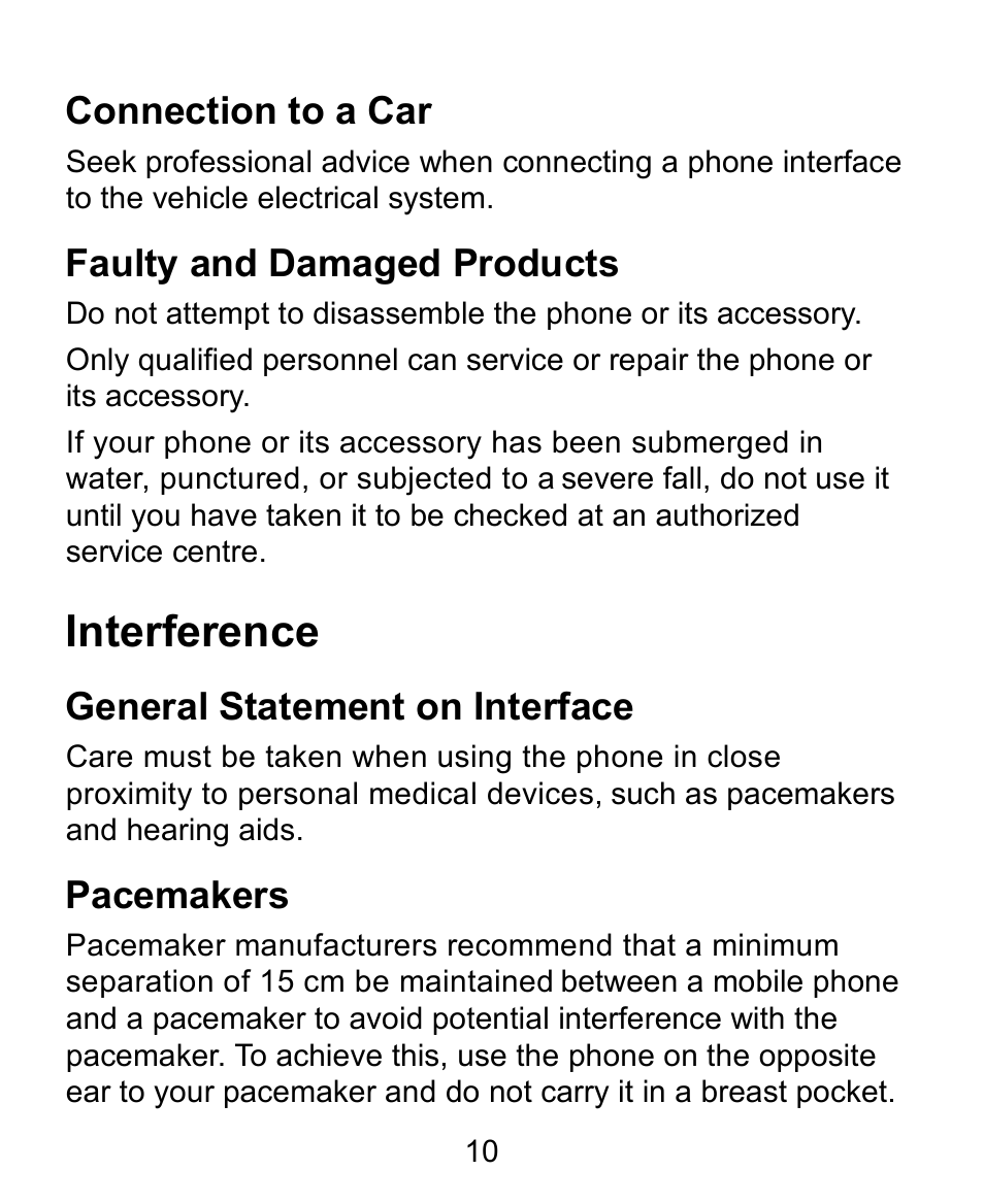 Connection to a car, Faulty and damaged products, Interference | General statement on interface, Pacemakers | Verykool s728 User Manual | Page 10 / 50