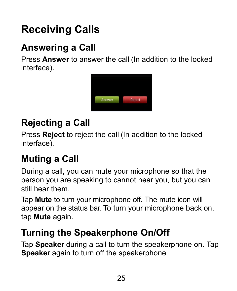 Receiving calls, Answering a call, Rejecting a call | Muting a call, Turning the speakerphone on/off | Verykool s728 User Manual | Page 25 / 50