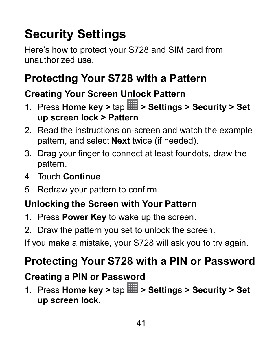 Security settings, Protecting your s728 with a pattern, Creating your screen unlock pattern | Unlocking the screen with your pattern, Protecting your s728 with a pin or password, Creating a pin or password | Verykool s728 User Manual | Page 41 / 50