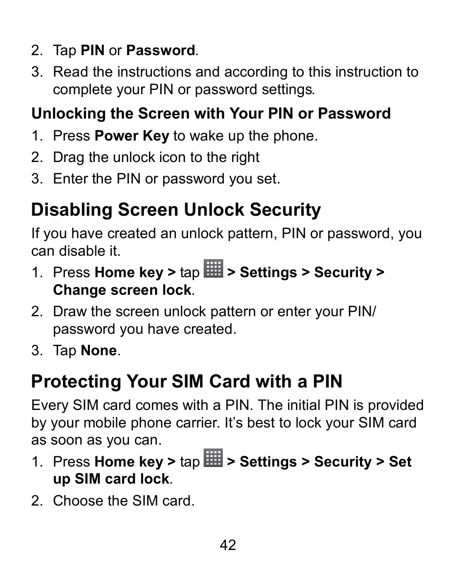 Unlocking the screen with your pin or password, Disabling screen unlock security, Protecting your sim card with a pin | Verykool s728 User Manual | Page 42 / 50