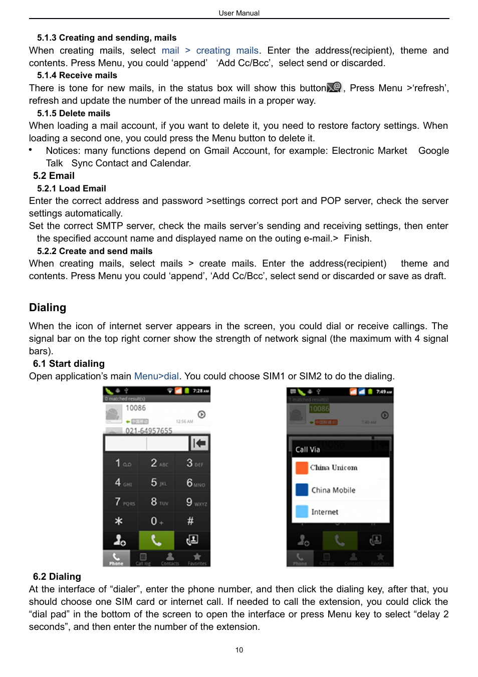 3 creating and sending, mails, 4 receive mails, 5 delete mails | 2 email, 1 load email, 2 create and send mails, Dialing, 1 start dialing, 2 dialing, Mail | Verykool s757 User Manual | Page 10 / 32