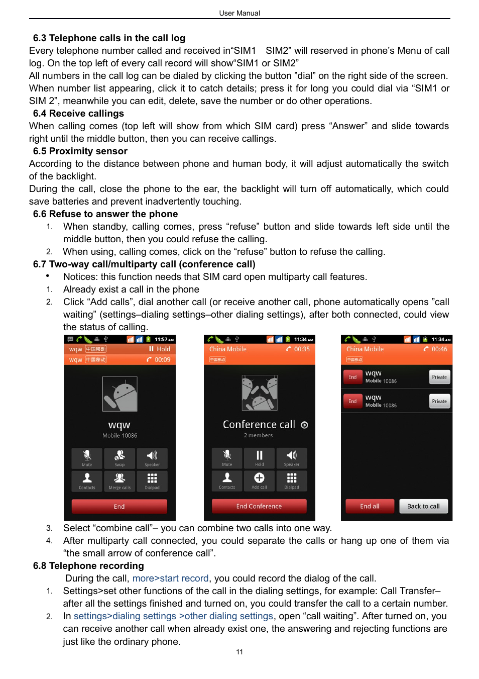 3 telephone calls in the call log, 4 receive callings, 5 proximity sensor | 6 refuse to answer the phone, 7 two-way call/multiparty call (conference call), 8 telephone recording | Verykool s757 User Manual | Page 11 / 32