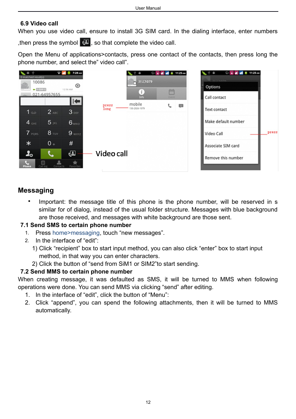 9 video call, Messaging, 1 send sms to certain phone number | 2 send mms to certain phone number | Verykool s757 User Manual | Page 12 / 32