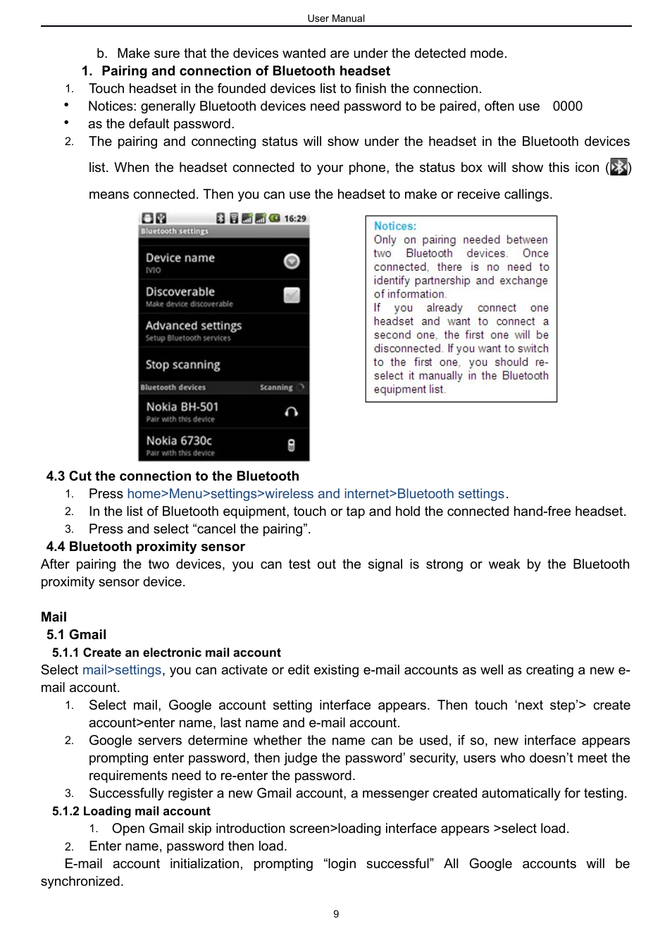 Pairing and connection of bluetooth headset, 3 cut the connection to the bluetooth, 4 bluetooth proximity sensor | Mail, 1 gmail, 1 create an electronic mail account, 2 loading mail account, Airing, Connection, Luetooth | Verykool s757 User Manual | Page 9 / 32