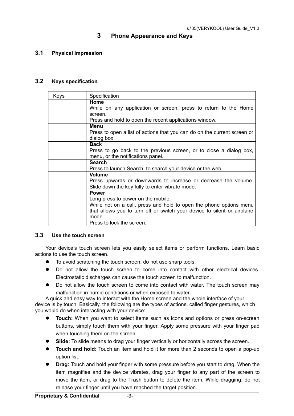 3 phone appearance and keys, 1 physical impression, 2 keys specification | 3 use the touch screen, Hysical, Mpression, Specification, Touch, Screen | Verykool s735 User Manual | Page 7 / 24