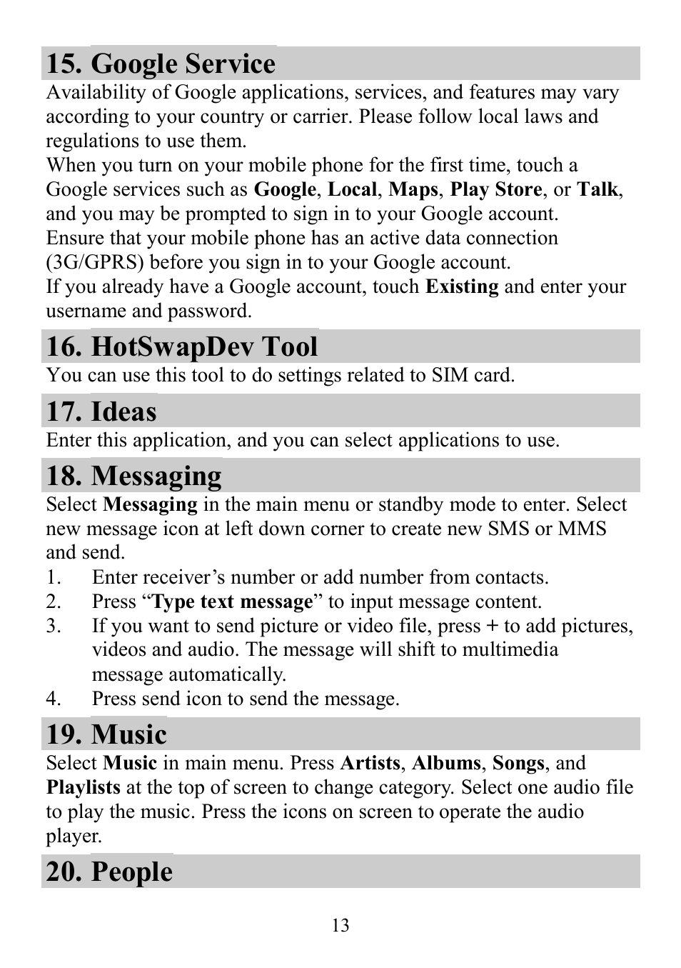 Google service, Hotswapdev tool, Ideas | Messaging, Music, People | Verykool s4510 User Manual | Page 13 / 22
