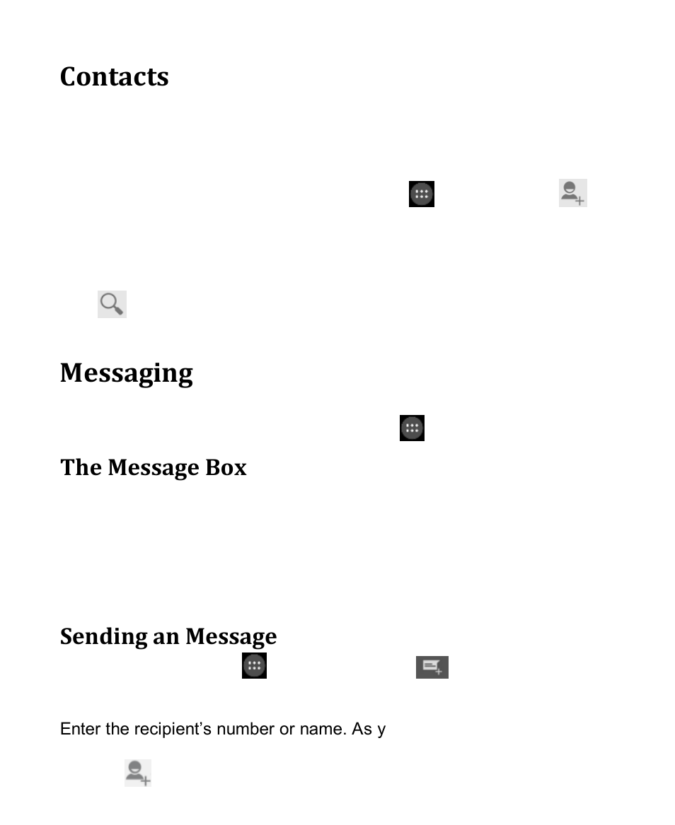 Contacts, Messaging, The message box | Sending an message | Verykool s4010 User Manual | Page 13 / 33