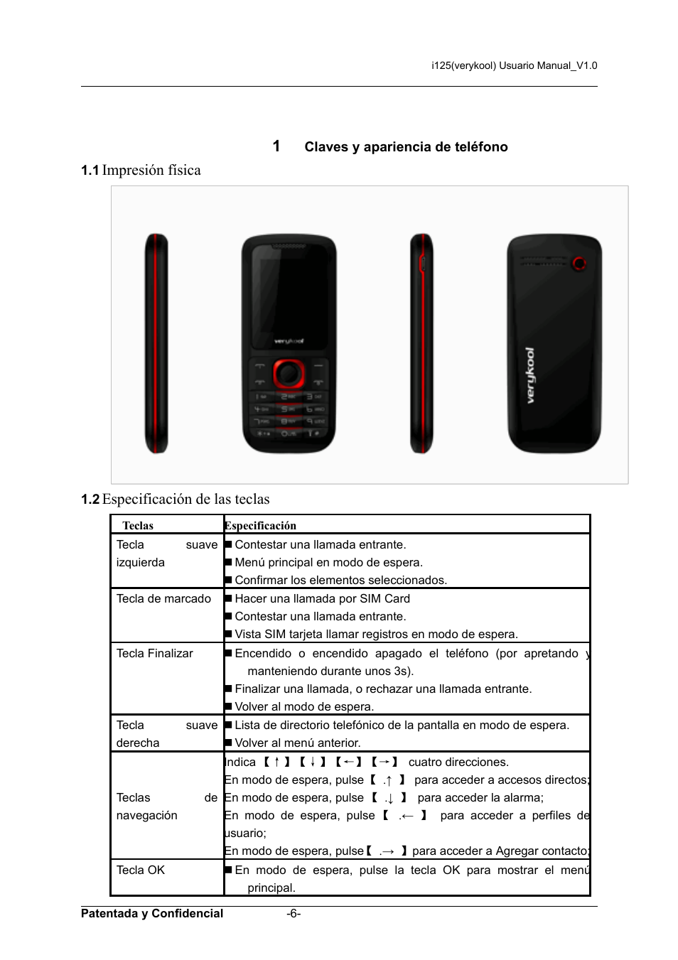 1 claves y apariencia de teléfono, Impresión física, Especificación de las teclas | Claves y apariencia de teléfono 1.1 | Verykool i125 User Manual | Page 6 / 30