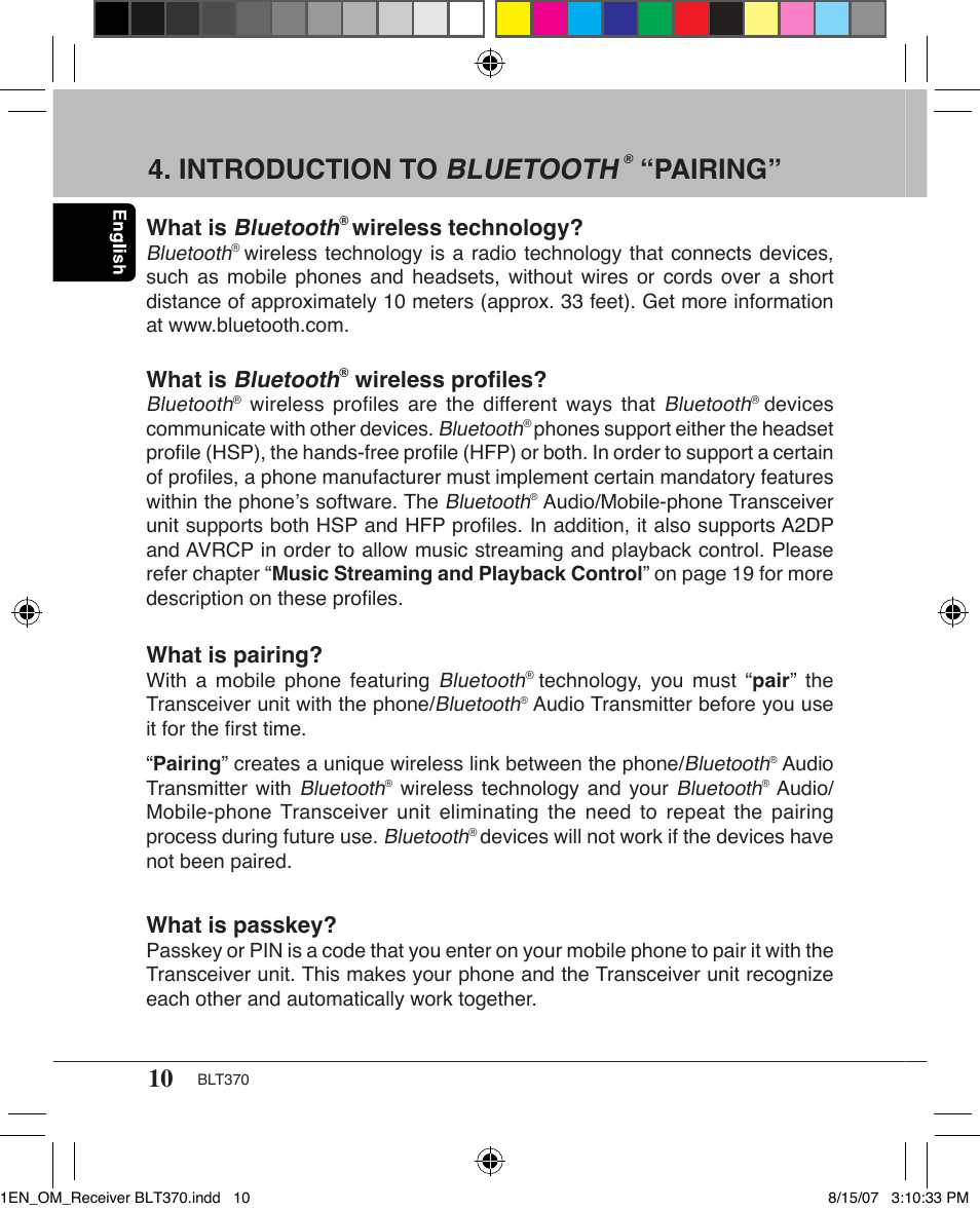 Introduction to bluetooth, Pairing, What is bluetooth | Wireless technology, Wireless proﬁles, What is pairing, What is passkey | Clarion BLT370 User Manual | Page 10 / 32