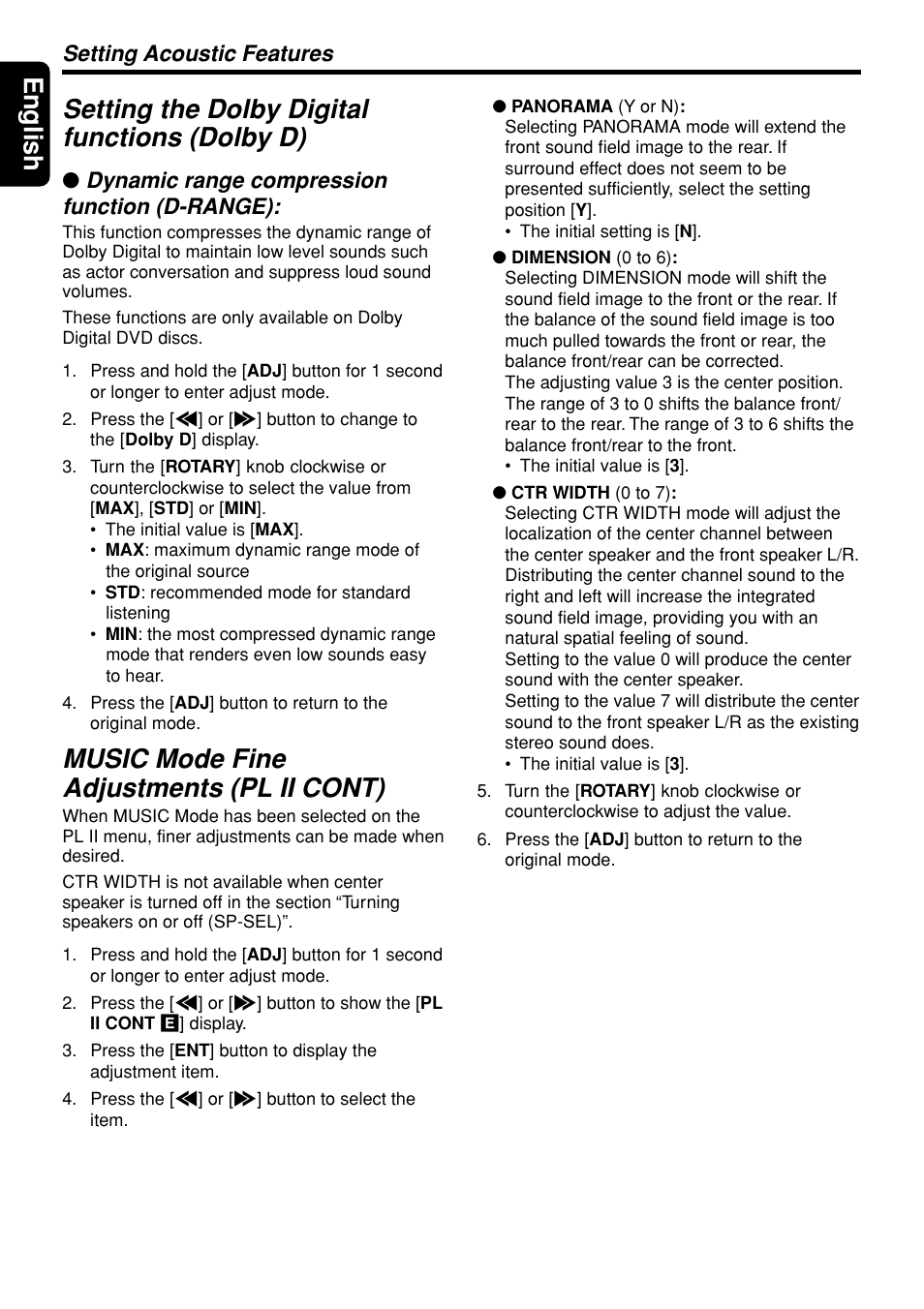 English, Setting the dolby digital functions (dolby d), Music mode fine adjustments (pl ii cont) | Setting acoustic features, Dynamic range compression function (d-range) | Clarion DVH940N User Manual | Page 10 / 65