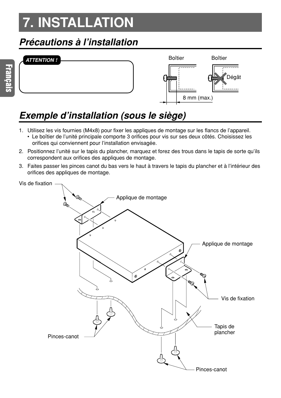 Installation, Précautions à l’installation, Exemple d’installation (sous le siège) | Clarion DVH940N User Manual | Page 29 / 65
