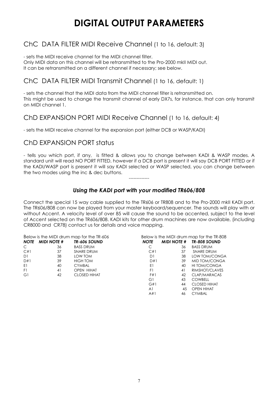 Digital output parameters, Chc data filter midi receive channel, Chc data filter midi transmit channel | Chd expansion port midi receive channel, Chd expansion port status, 1 to 16, default: 3), 1 to 16, default: 1), 1 to 16, default: 4) | Kenton Pro-2000 MkII User Manual | Page 8 / 21