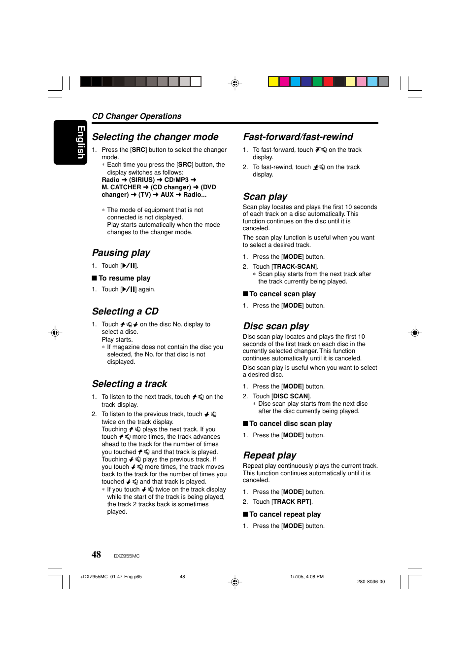 English selecting the changer mode, Pausing play, Selecting a cd | Selecting a track, Fast-forward/fast-rewind, Scan play, Disc scan play, Repeat play | Clarion DXZ955MC User Manual | Page 48 / 58