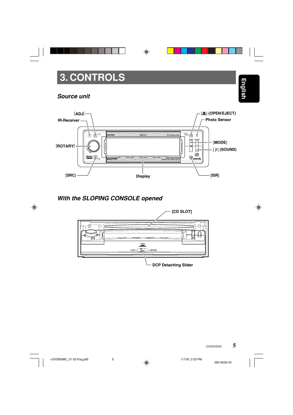 Controls, English, Source unit with the sloping console opened | Clarion DXZ955MC User Manual | Page 5 / 58