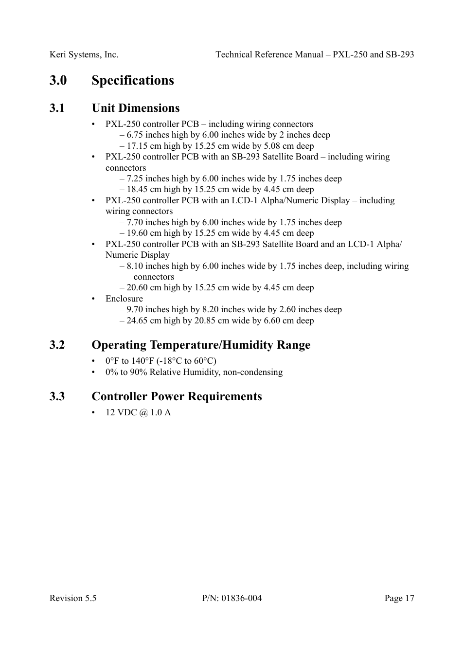 0 specifications, 1 unit dimensions, 2 operating temperature/humidity range | 3 controller power requirements, Specifications | Keri Systems SB-293 User Manual | Page 17 / 108