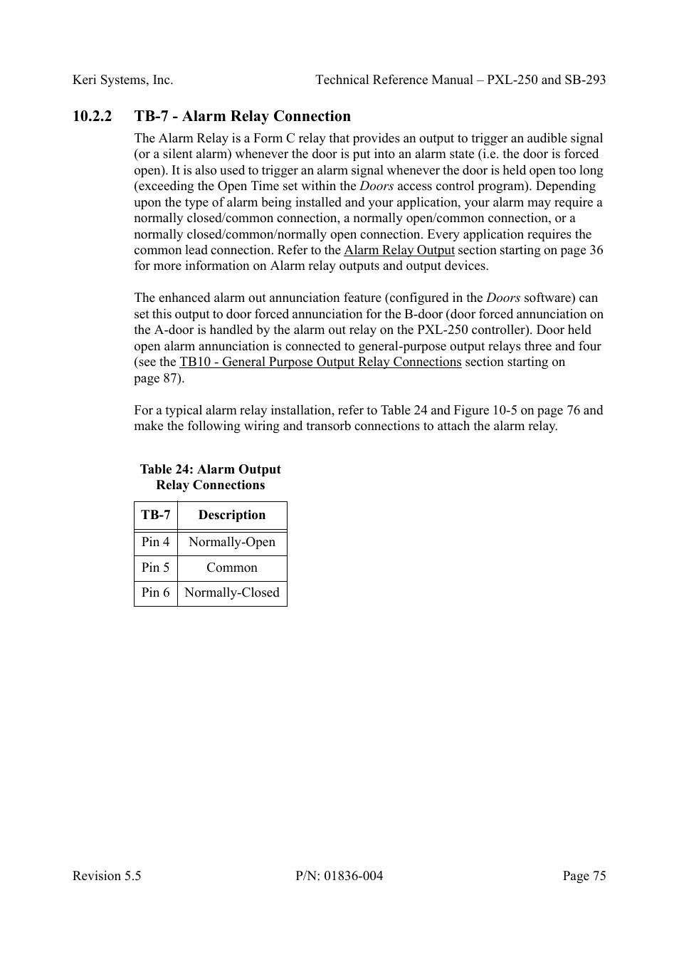 2 tb-7 - alarm relay connection, Tb-7 - alarm relay connection, Table24: alarm output relay connections | Keri Systems SB-293 User Manual | Page 75 / 108