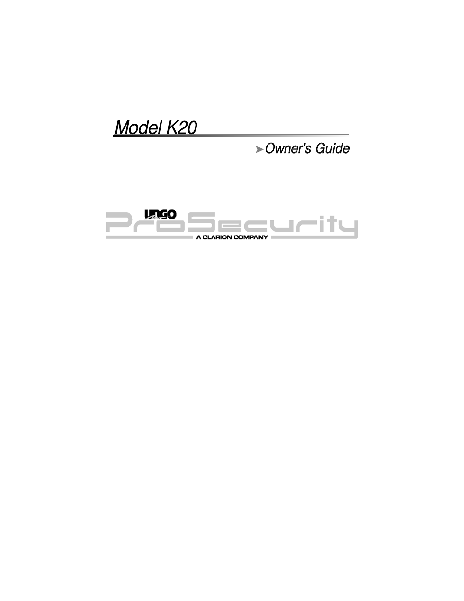 Clarion UNGO PRO SECURITY SYSTEM K20 User Manual | 19 pages