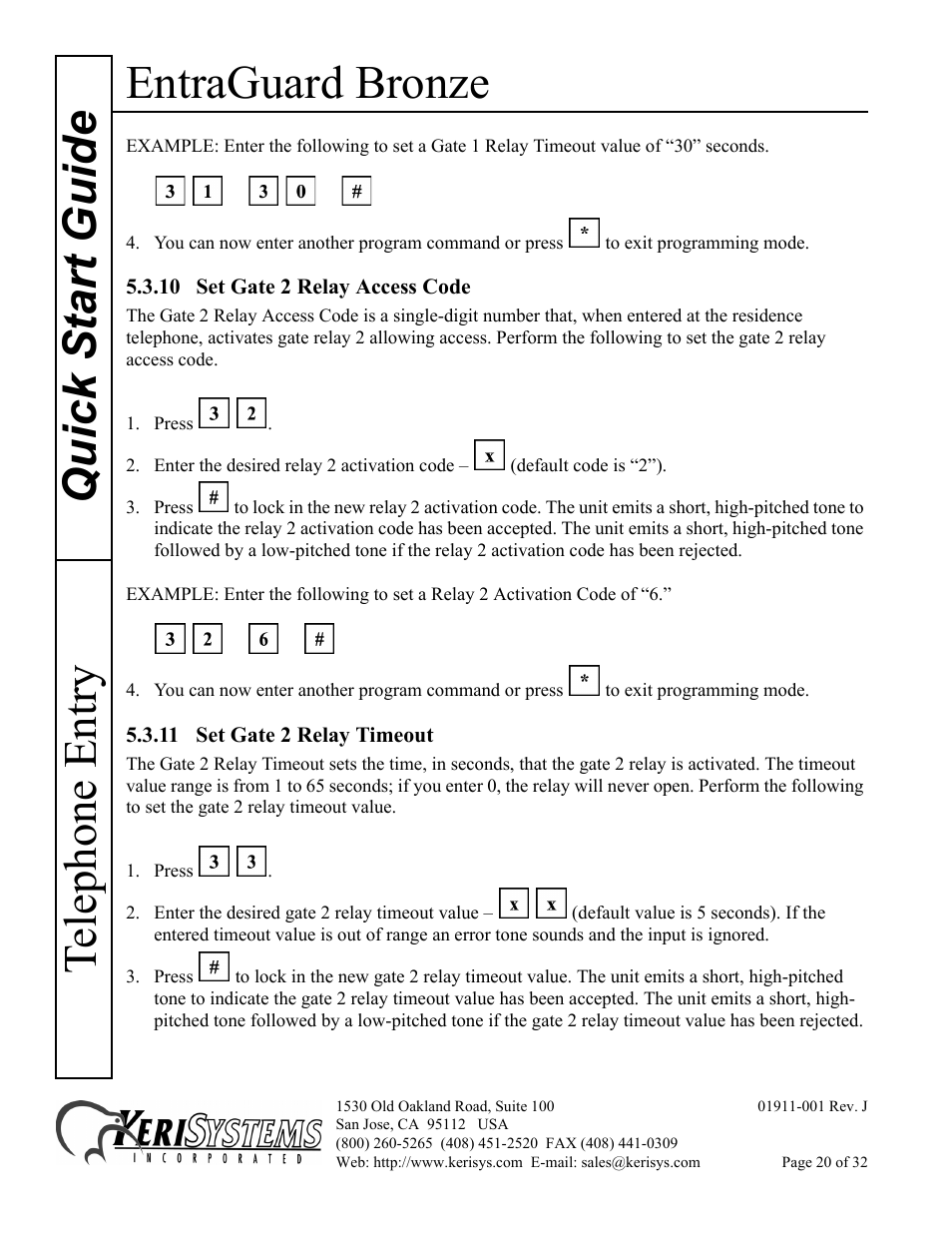 10 set gate 2 relay access code, 11 set gate 2 relay timeout, Entraguard bronze | Quick s tart guide telephone entry | Keri Systems EntraGuard Bronze Quick Start User Manual | Page 20 / 32