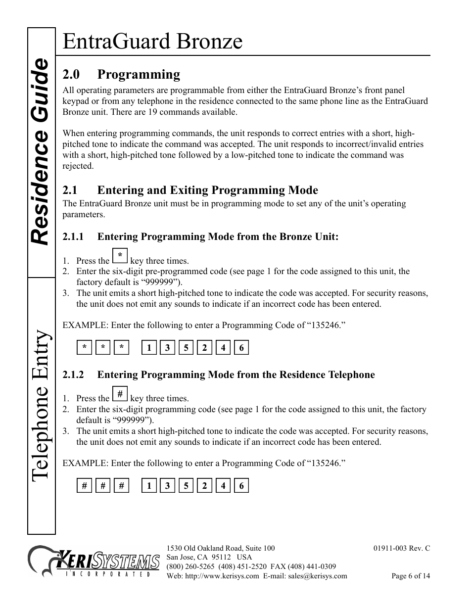 0 programming, 1 entering and exiting programming mode, 1 entering programming mode from the bronze unit | Entraguard bronze, Residence guide telephone entry | Keri Systems EntraGuard Bronze Residence Guide User Manual | Page 6 / 14