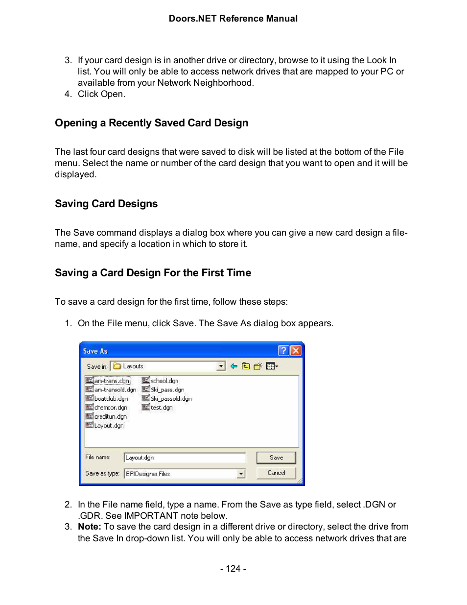 Opening a recently saved card design, Saving card designs, Saving a card design for the first time | Keri Systems Doors.NET Manual User Manual | Page 124 / 602