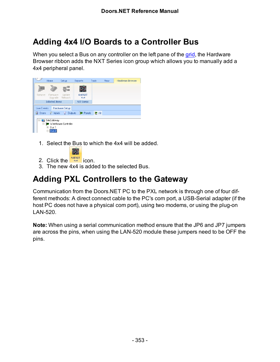 Adding 4x4 i/o boards to a controller bus, Adding pxl controllers to the gateway | Keri Systems Doors.NET Manual User Manual | Page 353 / 602