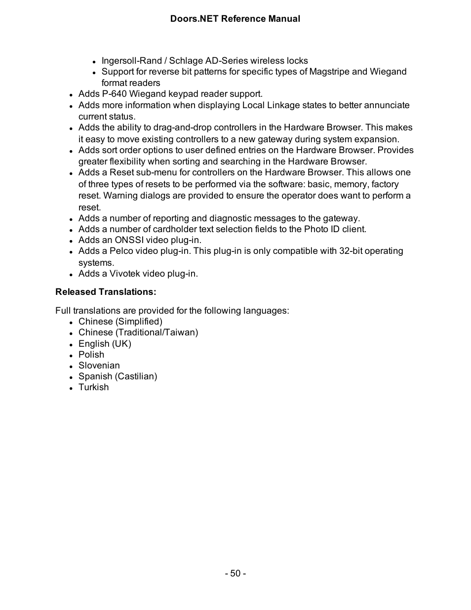Released translations, Ingersoll-rand / schlage ad-series wireless locks, Adds p-640 wiegand keypad reader support | Adds an onssi video plug-in, Chinese (simplified), Chinese (traditional/taiwan), English (uk), Polish, Slovenian, Spanish (castilian) | Keri Systems Doors.NET Manual User Manual | Page 50 / 602