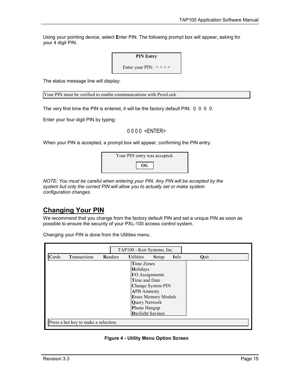 Changing your pin, Figure 4 - utility menu option screen | Keri Systems TAP100 User Manual | Page 15 / 84