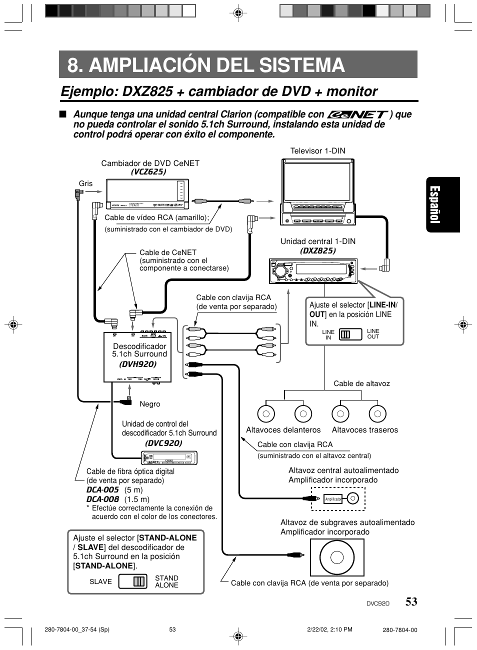 Ampliación del sistema, Ejemplo: dxz825 + cambiador de dvd + monitor | Clarion DVC920 User Manual | Page 49 / 68