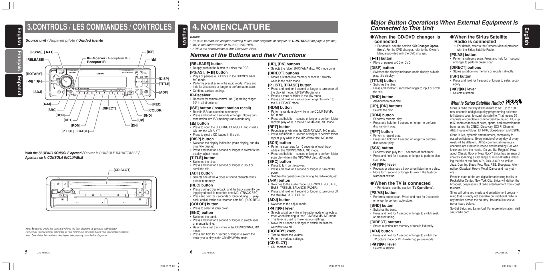 Nomenclature, Controls / les commandes / controles, Names of the buttons and their functions | English, English français español english, What is sirius satellite radio, When the sirius satellite radio is connected, When the cd/dvd changer is connected, When the tv is connected | Clarion DXZ755MC User Manual | Page 7 / 34