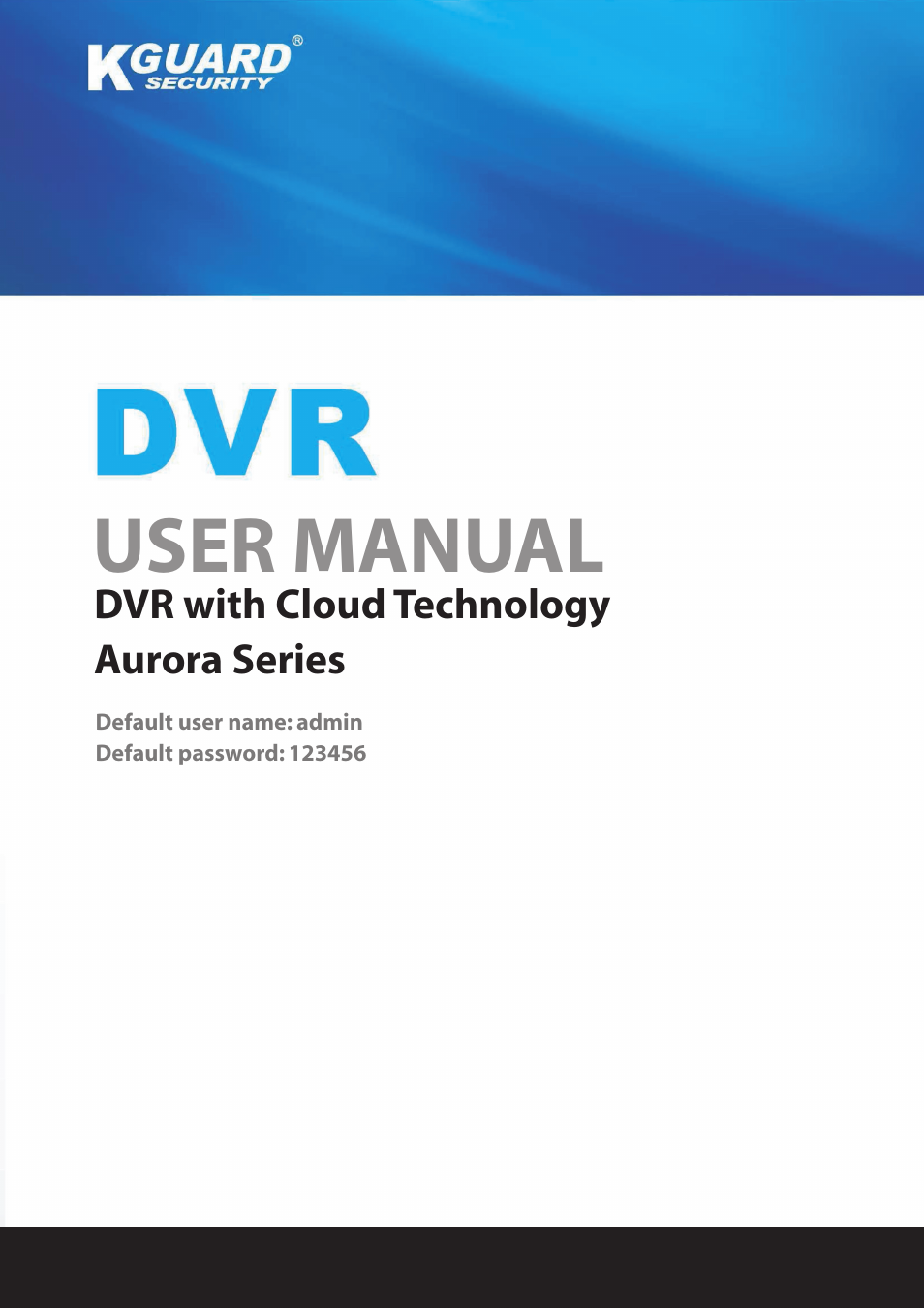 KGUARD Security AR 1621-2CKT001 User Manual | 81 pages