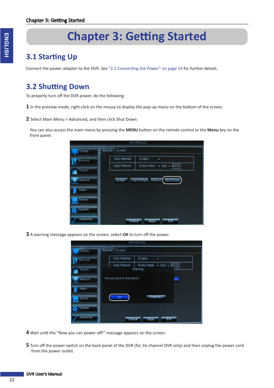 Chapter 3: getting started, 1 starting up, 2 shutting down | 1 starting up 3.2 shutting down | KGUARD Security BR1611P User Manual | Page 22 / 107