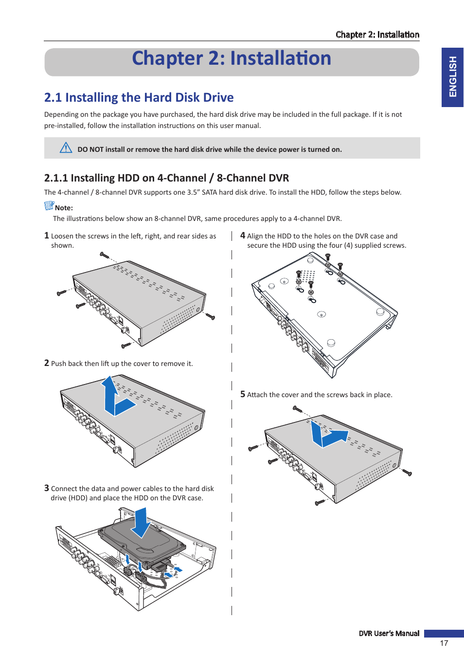 Chapter 2: installation, 1 installing the hard disk drive, 1 installing hdd on 4-channel / 8-channel dvr | KGUARD Security BR1601 User Manual | Page 17 / 113