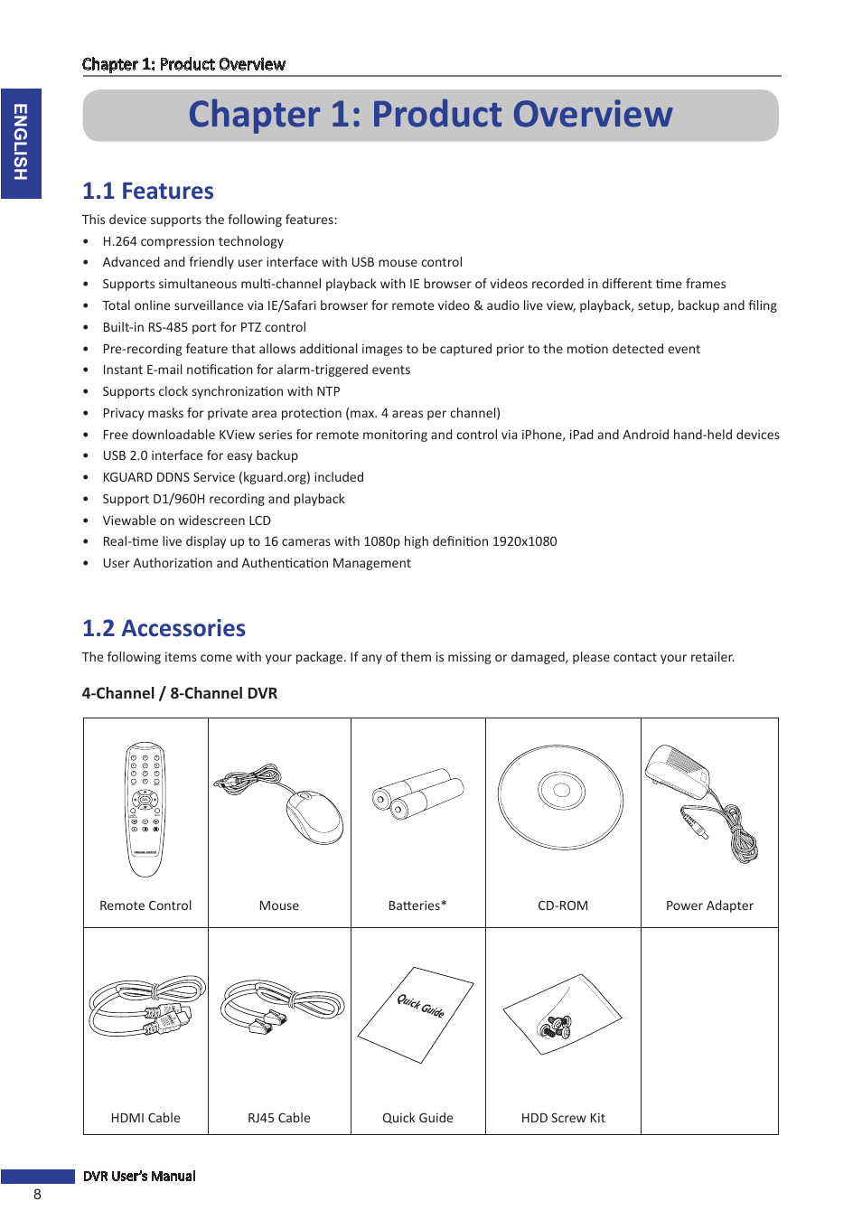 Chapter 1: product overview, 1 features, 2 accessories | Channel / 8-channel dvr, 1 features 1.2 accessories, English chapter 1: product overview, 8dvr user’s manual, Hdmi cable rj45 cable quick guide hdd screw kit | KGUARD Security BR1621 User Manual | Page 8 / 116