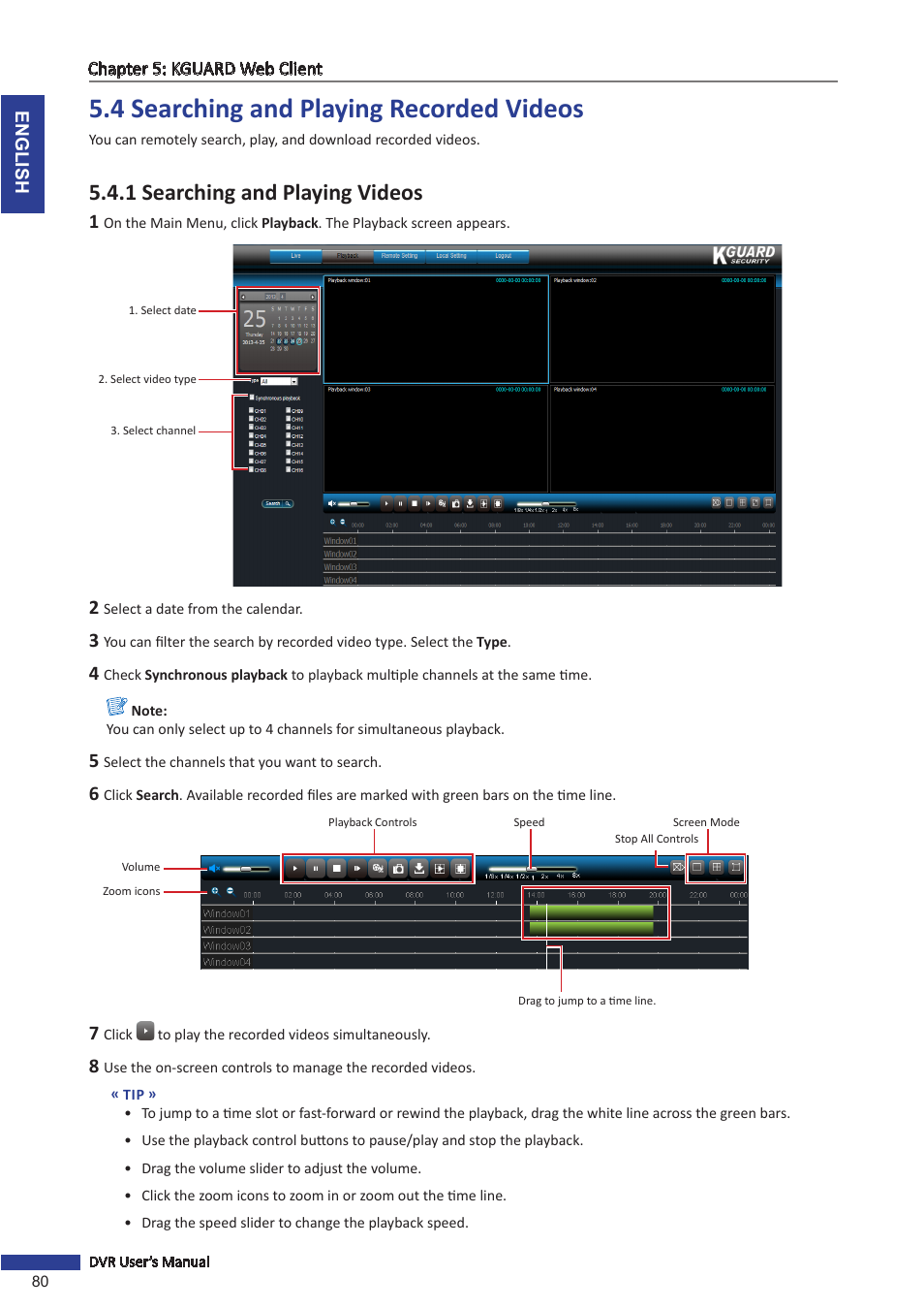 4 searching and playing recorded videos, 1 searching and playing videos | KGUARD Security BR1621 User Manual | Page 80 / 116