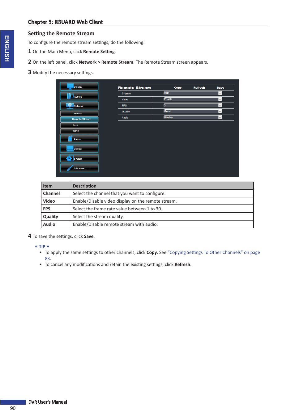 Setting the remote stream | KGUARD Security BR1621 User Manual | Page 90 / 116